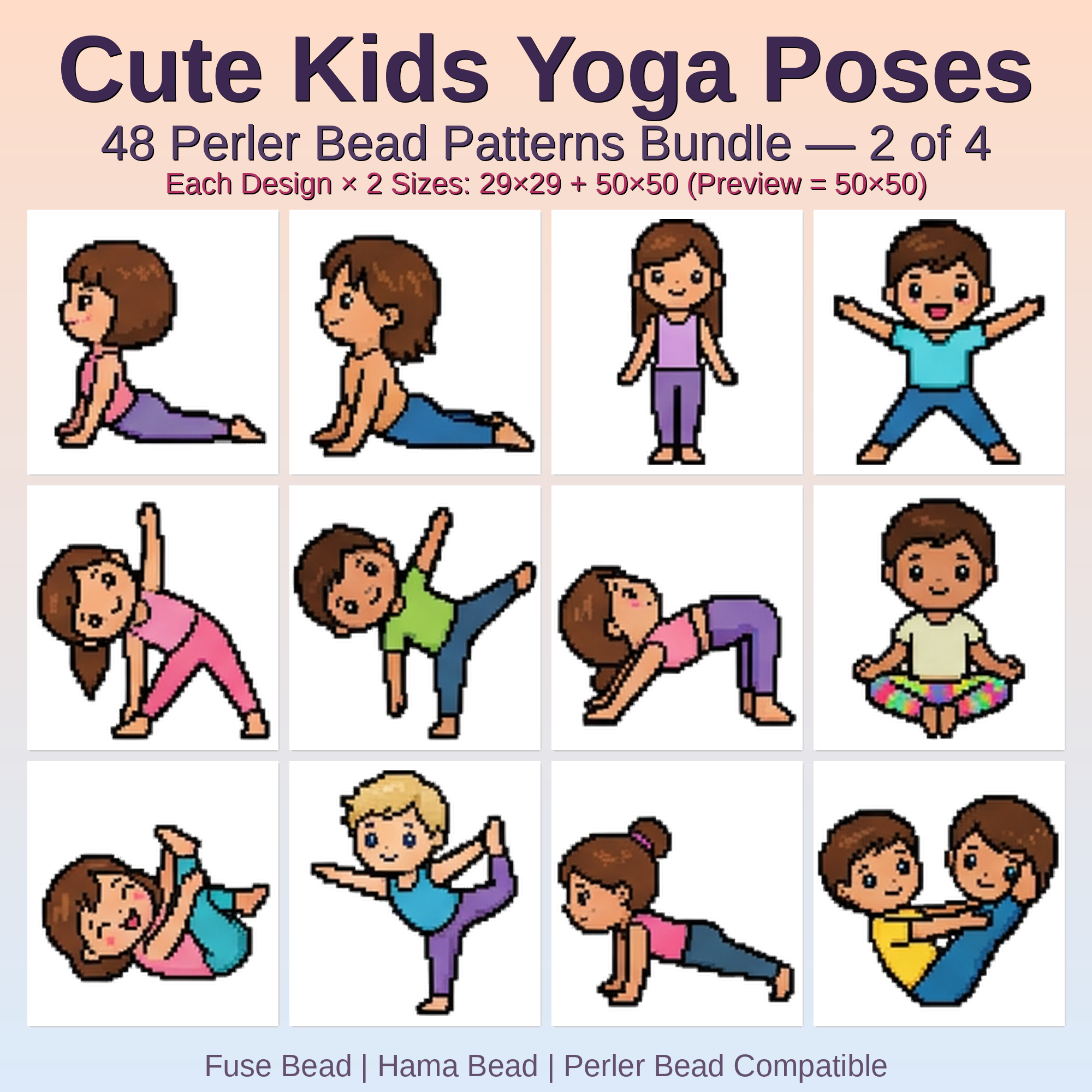 Cute Kids Yoga Poses Perler Bead Patterns Bundle, 48 Designs (PDF Digital Download)