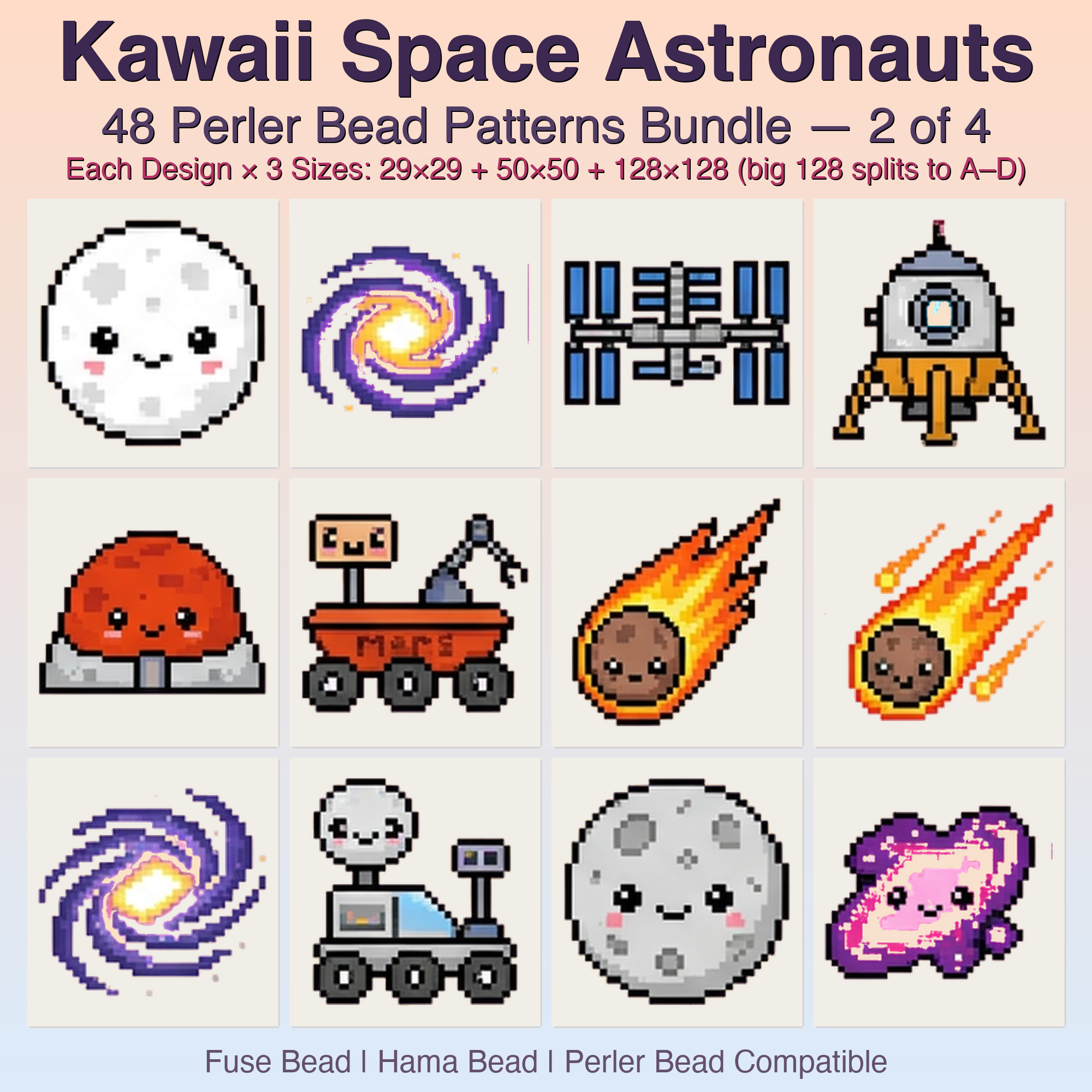 Kawaii Space Astronauts Perler Bead Patterns, 48 Designs x 3 Grid Sizes (29x29 + 50x50 + 128x128), Fuse Bead PDF Digital Download