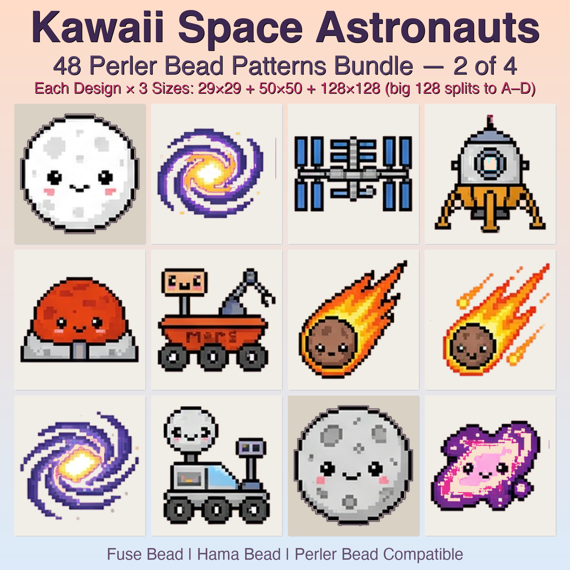 Kawaii Space Astronauts Perler Bead Patterns, 48 Designs x 3 Grid Sizes (29x29 + 50x50 + 128x128), Fuse Bead PDF Digital Download
