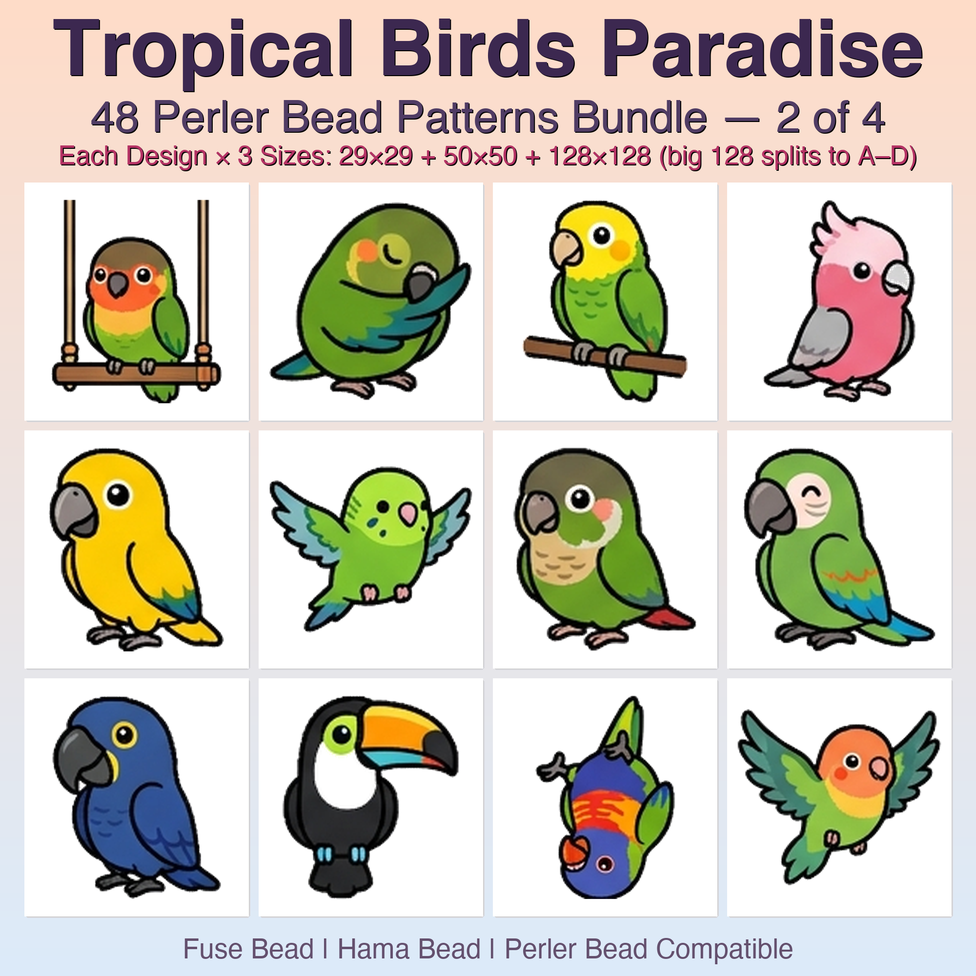 Tropical Birds Paradise Perler Bead Patterns, 48 Designs x 3 Grid Sizes (29x29 + 50x50 + 128x128), Fuse Bead PDF Digital Download