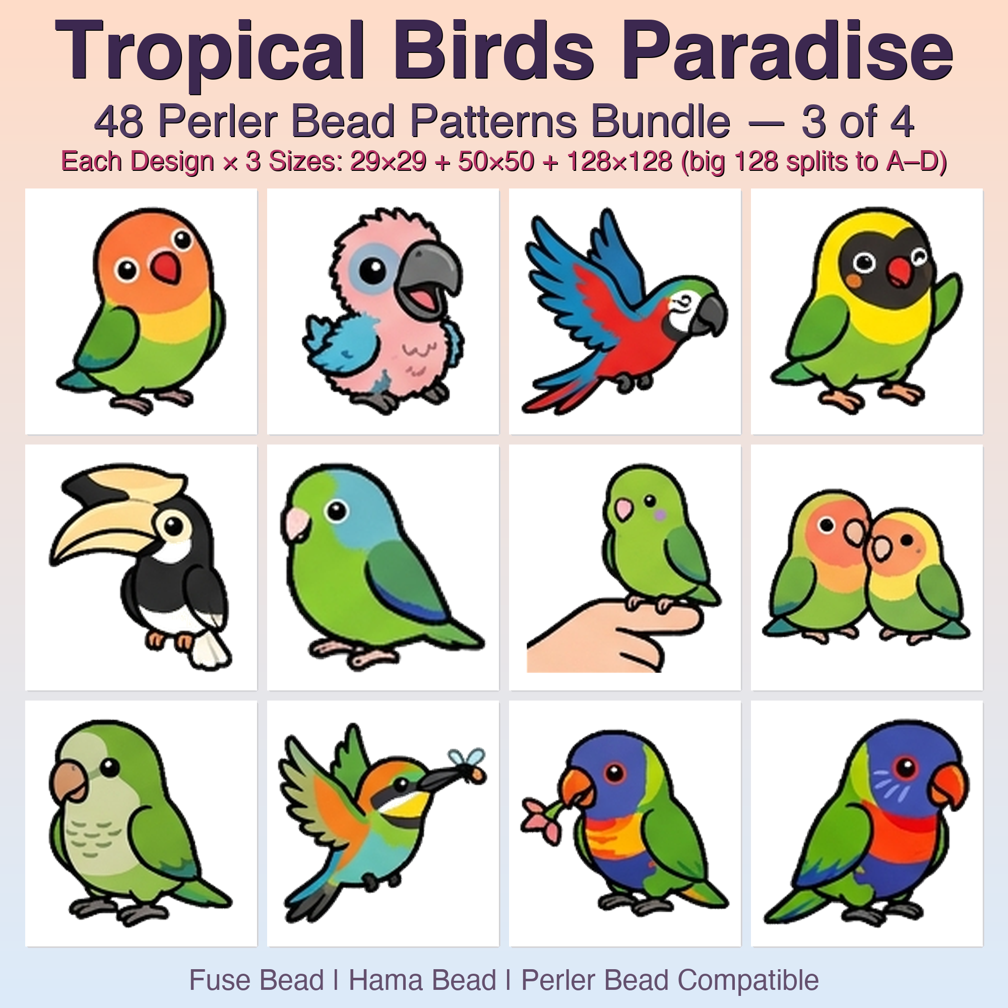 Tropical Birds Paradise Perler Bead Patterns, 48 Designs x 3 Grid Sizes (29x29 + 50x50 + 128x128), Fuse Bead PDF Digital Download