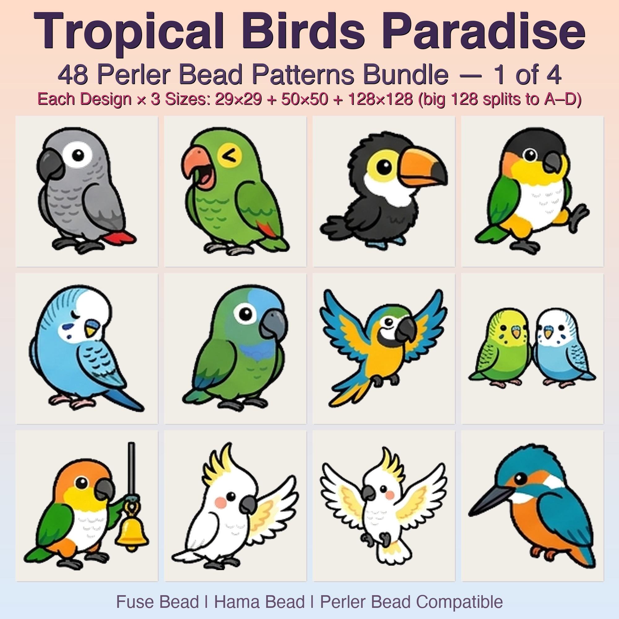 Tropical Birds Paradise Perler Bead Patterns, 48 Designs x 3 Grid Sizes (29x29 + 50x50 + 128x128), Fuse Bead PDF Digital Download