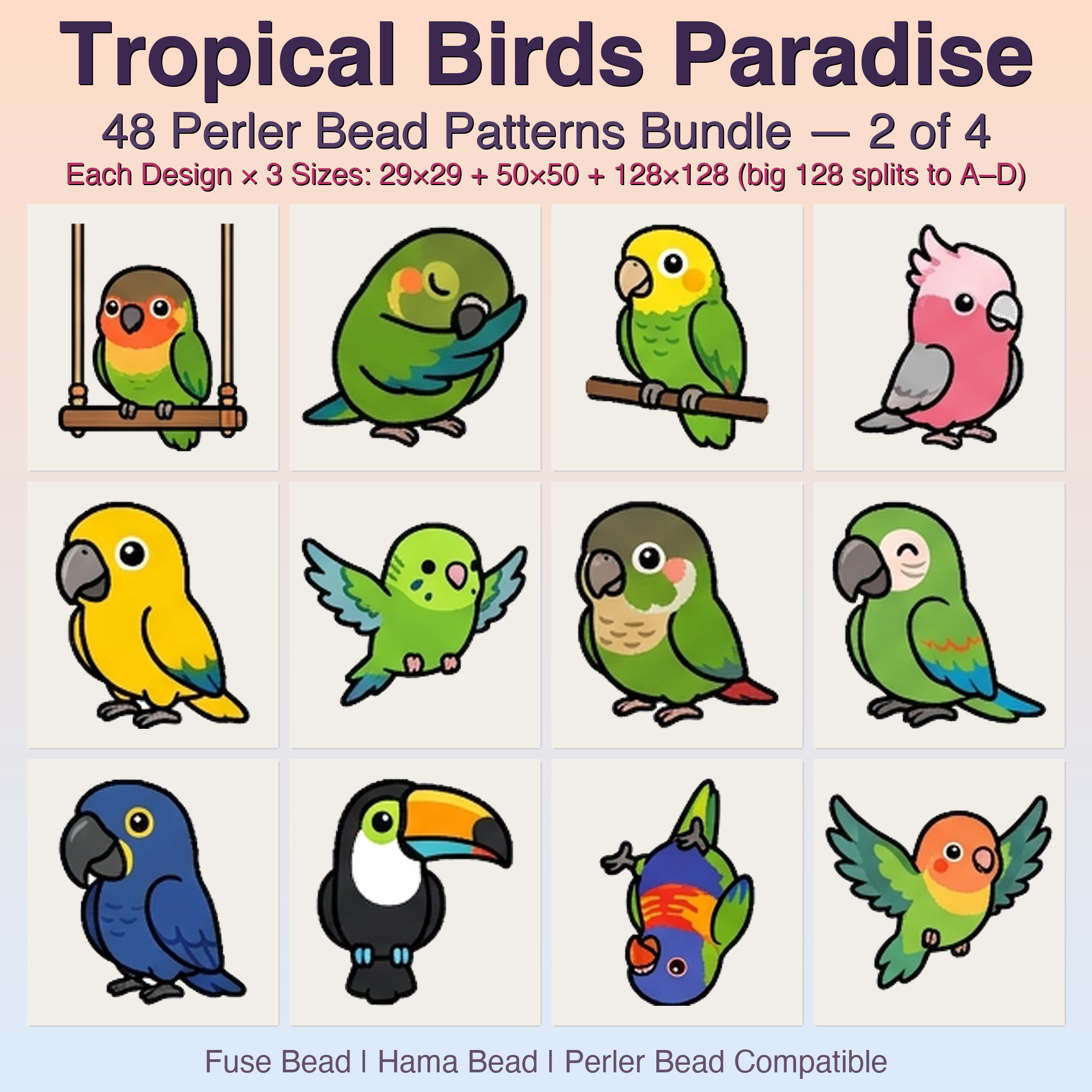 Tropical Birds Paradise Perler Bead Patterns, 48 Designs x 3 Grid Sizes (29x29 + 50x50 + 128x128), Fuse Bead PDF Digital Download
