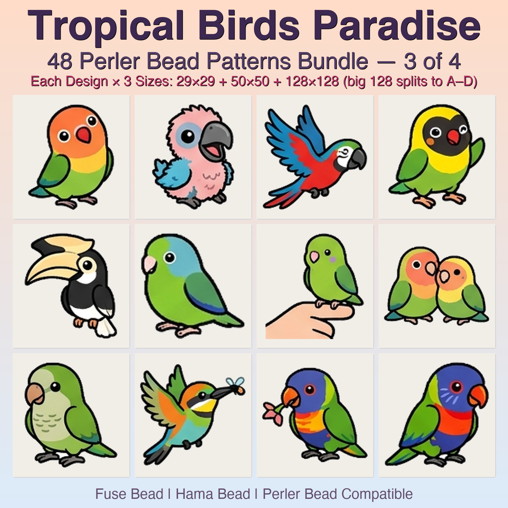 Tropical Birds Paradise Perler Bead Patterns, 48 Designs x 3 Grid Sizes (29x29 + 50x50 + 128x128), Fuse Bead PDF Digital Download